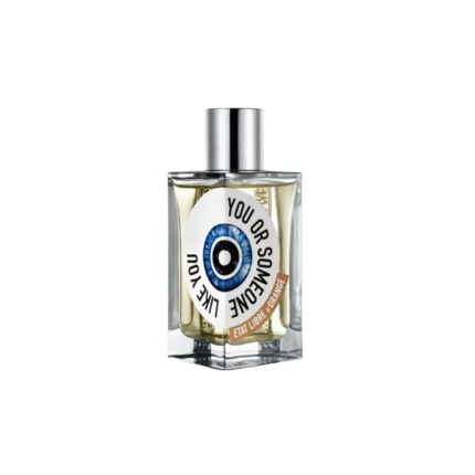 Etat Libre d Orange You Or Someone Like You